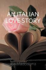 An Italian Love Story af Ida Maddalena