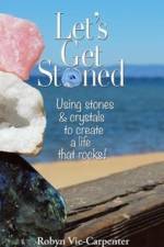 Let's Get Stoned af Robyn Vie-Carpenter