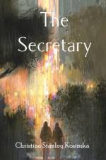The Secretary af Christine Stanley Kosinska