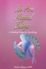We Are Magical Beings af Paola Collazos LMT