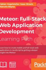 Meteor: Full-Stack Web Application Development af Fabian Vogelsteller