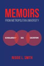 Memoirs from Metropolitan University af Reggie Smith
