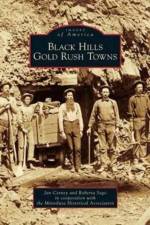 Black Hills Gold Rush Towns af Jan Cerney