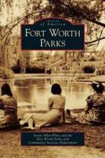 Fort Worth Parks af Fort Worth Parks and Community Services
