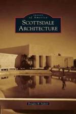 Scottsdale Architecture af Douglas B Sydnor