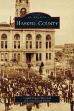 Haskell County af Haskell County Historical and Genealogic