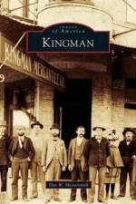 Kingman af Dan W Messersmith