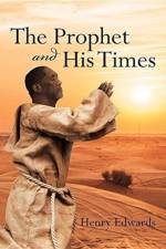 Prophet And His Times af Henry (University of Georgia) Edwards