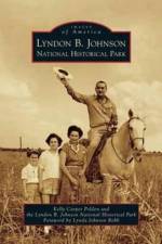 Lyndon B. Johnson National Historical Park af Kelly Carper Polden