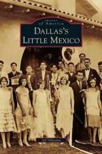 Dallas's Little Mexico af Sol Villasana
