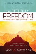 Your Return to Freedom af Nigel B Patterson