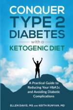 Conquer Type 2 Diabetes with a Ketogenic Diet af Ellen Davis