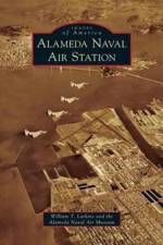 Alameda Naval Air Station af William T Larkins