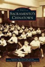 Sacramento's Chinatown af Lawrence Tom