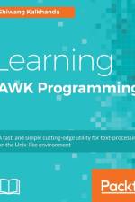 Learning AWK Programming af Shiwang Kalkhanda