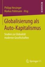 Globalisierung ALS Auto-Kapitalismus