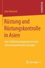 Rustung Und Rustungskontrolle in Asien af Jens Heinrich