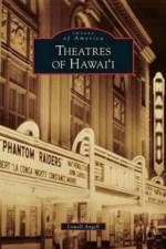 Theatres of Hawai'i af Lowell Angell