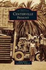 Centerville, Fremont af Philip (Freelance Translator UK) Holmes