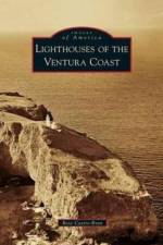 Lighthouses of the Ventura Coast af Rose Castro-Bran
