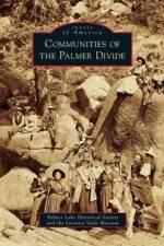 Communities of the Palmer Divide af Lucretia Vaile Museum