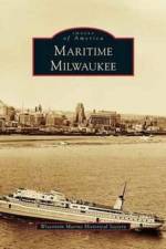 Maritime Milwaukee af Wisconsin Marine Historical Society