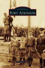 Fort Atkinson af Kenneth C Flint