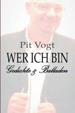 Wer ich bin af Pit Vogt
