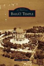 Baha'i Temple af Candace Moore Hill