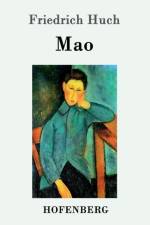 Mao af Friedrich Huch