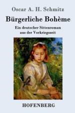 Burgerliche Boheme af Oscar a H Schmitz