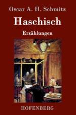 Haschisch af Oscar a H Schmitz