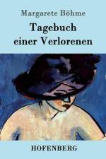 Tagebuch einer Verlorenen af Margarete Boehme