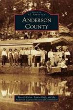 Anderson County af Anderson County Historical Commission