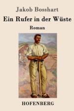 Rufer in der Wuste af Jakob Bosshart