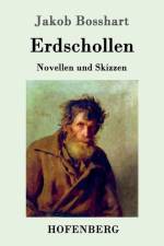 Erdschollen af Jakob Bosshart