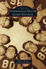 Stephenville Yellow Jacket Football af Ricky L Sherrod