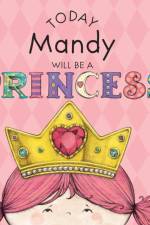 Today Mandy Will Be a Princess af Paula Croyle