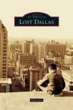 Lost Dallas af Distinguished Writer Mark (Rutgers University) Doty