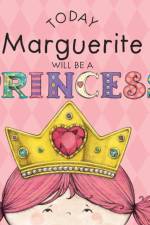 Today Marguerite Will Be a Princess af Paula Croyle