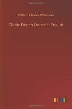 Classic French Course in English
