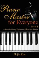 Piano Master for Everyone Level I af Hajin Kim