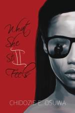 What She Still Feels af Chidozie E Osuwa