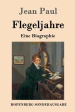 Flegeljahre af Jean Paul