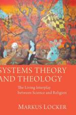 Systems Theory and Theology af Markus Locker