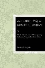 Tradition of the Gospel Christians af Andrey P Puzynin
