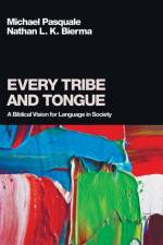 Every Tribe and Tongue af Nathan L K Bierma