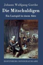 Die Mitschuldigen af Johann Wolfgang Goethe