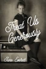 Treat Us Generously af June Everett