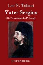 Vater Sergius af Leo N Tolstoi